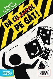 Dă (cu zarul) pe g&acirc;t! (RO)