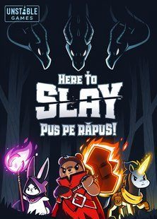 Here To Slay: Pus pe răpus (RO)