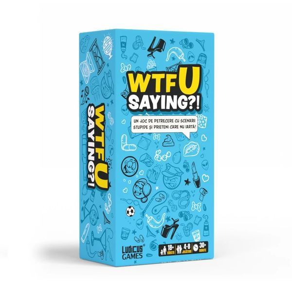 WTFU Saying?! (RO)