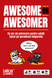 Awesome or Awesomer (RO)